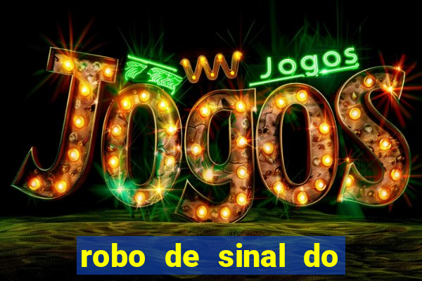 robo de sinal do fortune tiger